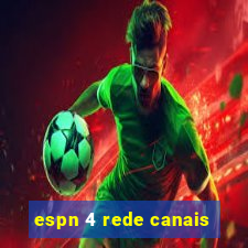 espn 4 rede canais